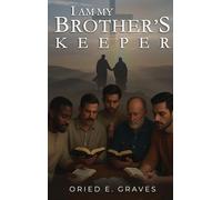 I am My Brothers Keeper