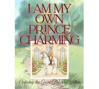 I Am My Own Prince Charming: Coloring the Quiet Power Within