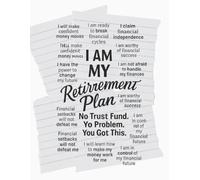 I Am MY Retirement Plan: No Trust Fund. No Problem. You Got This.: A Lined Notebook for Women Building Financial Freedom on Their Terms