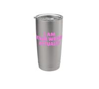 I Am Never Wrong Actually Funny Sarcastico Citazione Bold Pinky Bicchiere termico in acciaio inox doppia parete