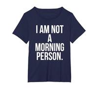 I Am Not a Morning Person Maglietta, Donna Plus-Size, Navy, 3X