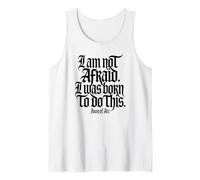 I Am Not Afraid. I Was Born To Do This. Stampa Nera Canotta
