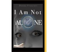I Am Not Alone