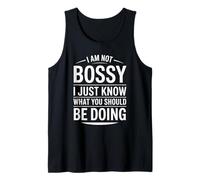 I Am Not Bossy Just Know What You Should Be Doing Citazione Canotta