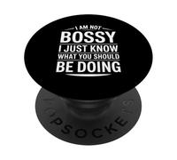 I Am Not Bossy Just Know What You Should Be Doing Citazione PopSockets PopGrip Adesivo
