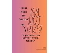 I am not lazy, I just need my match: A journal to match your needs