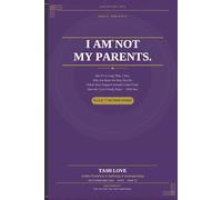 I AM NOT MY PARENTS: R.I.S.E.™ Edition