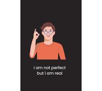 I Am Not Perfect,But I Am Real: Notebook To Write In, Notes, Journal Planner, 6" x 9" Inches, Graph Paper, 110 Pages