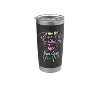 I Am Not Responsible For What My Face Does When You Talk Bicchiere termico in acciaio inox doppia parete