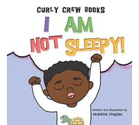 I Am Not Sleepy!: A bedtime book for boys