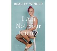 I Am Not Your Enemy: A Memoir