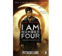 I Am Number Four: (Lorien Legacies Book 1)