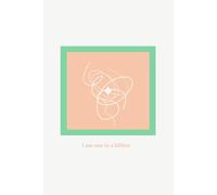 I Am One in a Billion: Affirmation Journal for Self Love and Confidence | Minimalist Aesthetic Notebook for Women | Inspirational Daily Writing Journal