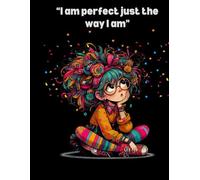 I am perfect just the way I am 2