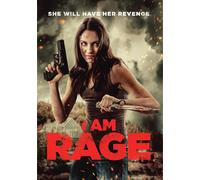 I Am Rage Antonia Whillans Derek Nelson Hannaj Bang Bendz Jamie Chambers