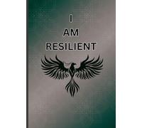 I AM RESILIENT: Affirmation journal | Lined journal | 110 pages | 7x10”