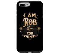 I Am Rob Doing Rob Things Divertente Celebrazione Custodia per iPhone 7 Plus/8 Plus