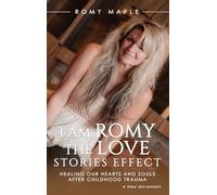 I Am Romy: The Love Stories Effect