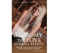 I Am Romy: The Love Stories Effect