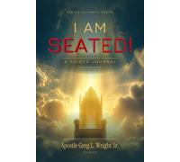 I Am Seated: A Guided Journal