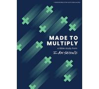 I Am Second Made to Multiply - Bible Study Book with Video Access (Tascabile)
