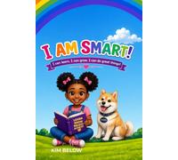 I AM SMART: A Positive Affirmation Coloring Book for Kids