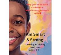 I AM SMART & STRONG: A Fun Sight Words, Coloring & Affirmation Workbook for Confident Kids
