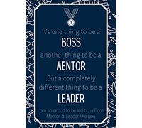 I am so proud to be led by a Boss, Mentor & Leader like You.: Appreciation Gifts for Boss - Notebook Journal - Weekly Goal Checklist Planner