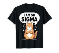 I Am So Sigma Tendenze Virali dei Meme di mentalità - Maglietta