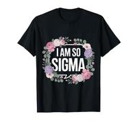 I Am So Sigma Tendenze Virali dei Meme di mentalità - Maglietta