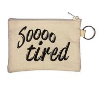 I Am So Tired Portachiavi Portamonete Beige