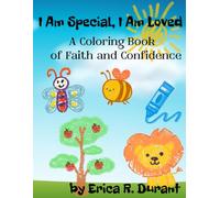 I Am Special, I Am Loved: A Coloring Book of Faith & Confidence