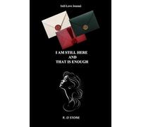 I AM STILL HERE AND THAT IS ENOUGH