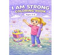 I am Strong: Coloring Book