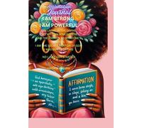 I AM STRONG i AM POWERFUL: AFFIRMATION JOURNAL