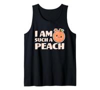 I Am Such A Peach Cute Kawaii Peach Adorabile Peachy Food Pun Canotta