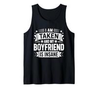I am Taken And My Boyfriend Is Insane Canotta