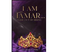 I am Tamar: Come Out of Hiding