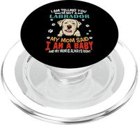 I Am Telling You I'm Not A Labrador Retriever Dog Mom Puppy PopSockets PopGrip per MagSafe