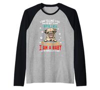 I Am Telling You I'm Not A Pug Dog Mom Funny Puppy Lovers Maglia con Maniche Raglan