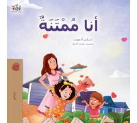 I am Thankful (Arabic Book for Kids)