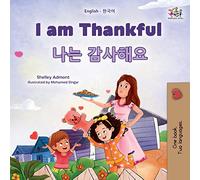 I am Thankful (English Korean Bilingual Children's Book)