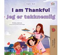 I am Thankful (English Norwegian Bilingual Children's Book)
