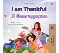 Shelley Admont Kidki I am Thankful (English Russian Bilingual Childr (Tascabile)