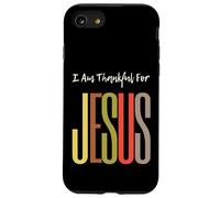 I Am Thankful For Jesus Christian Faith Uomini Donne Ragazze Ragazzi Custodia per iPhone SE (2020) / 7/8
