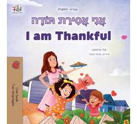 I am Thankful (Hebrew English Bilingual Children's Book)