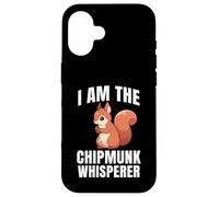 I Am The Chipmunk Whisperer Chipmunk Scoiattolo Custodia per iPhone 16