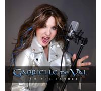 Gabrielle De Val – I Am the Hammer – CD (Integral)