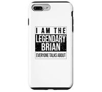 I am the leggendary shirt, idea regalo per Brian Custodia per iPhone 7 Plus/8 Plus