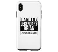 I am the leggendary shirt, idea regalo per Brian Custodia per iPhone XS Max